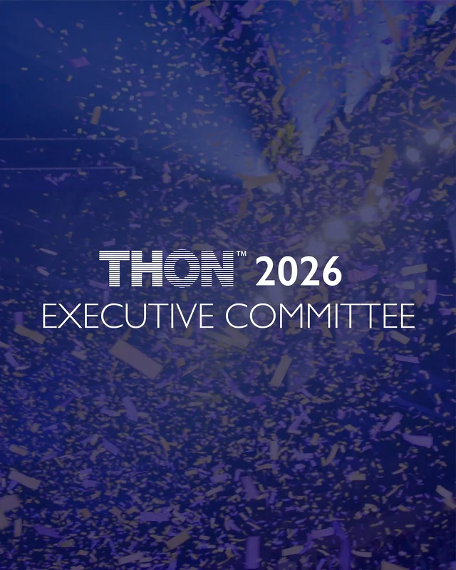 We are so excited to announce the Executive Committee for THON 2026! Thank you for your dedication and commitment to supporting our families. We are so excited to see you lead the THON Community through another incredible year, For The Kids®!